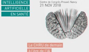 CHRU de Nancy : une journée consacrée à l’intelligence artificielle