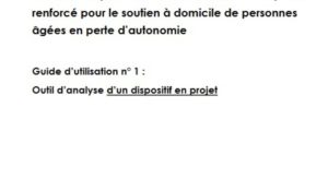 Dispositifs innovants de soutien à domicile : 2 outils pour les porteurs de projets
